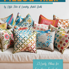 Pillow Talk by Edyta Sitar of Laundry Basket Quilts