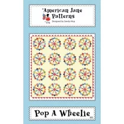 American Jane - Pop A Wheelie Quilt Pattern